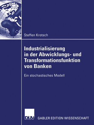 cover image of Industrialisierung in der Abwicklungs- und Transformationsfunktion von Banken